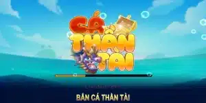 Bắn Cá Thần Tài – Siêu Phẩm Bắn Cá Hot Nhất Tại Go99