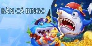 Bắn cá Bingo - Trò chơi hấp dẫn kiếm thưởng lớn tại nhà cái Go99