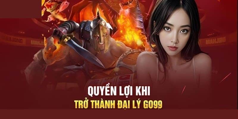 Cơ hội làm giàu bất tận với chương trình Đại lý GO99