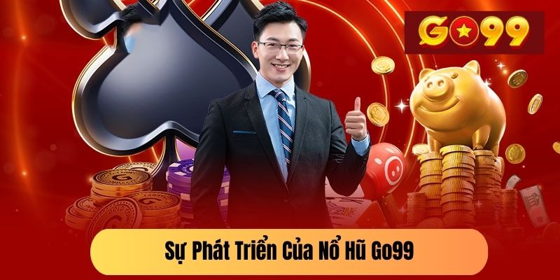 Hướng dẫn chơi nổ hũ đổi thưởng GO99 cơ bản cho người mới