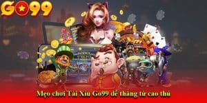 Tài Xỉu Go99 - Giải Trí Kiếm Tiền Thật